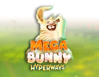 Mega Bunny Hyperways Betfair